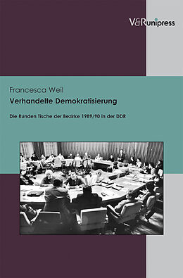 Kartonierter Einband Verhandelte Demokratisierung von Francesca Weil