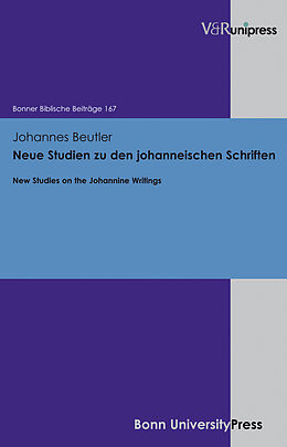 Fester Einband Neue Studien zu den johanneischen Schriften von Johannes Beutler