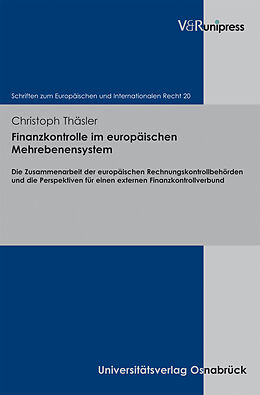 Fester Einband Finanzkontrolle im europäischen Mehrebenensystem von Christoph Thäsler