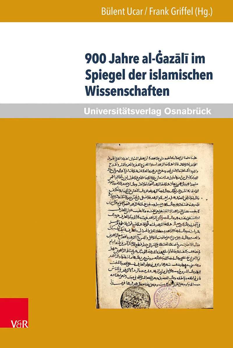 900 Jahre al-azl im Spiegel der islamischen Wissenschaften