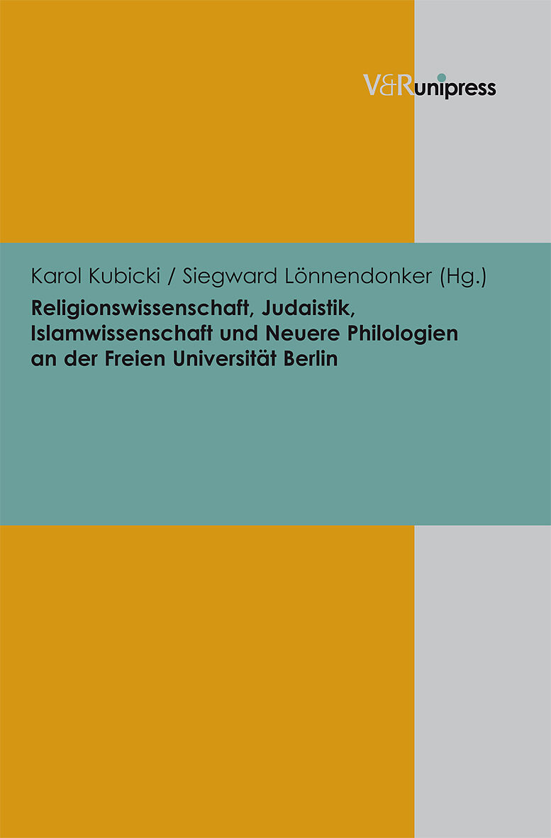 Religionswissenschaft, Judaistik, Islamwissenschaft und Neuere Philologien an der Freien Universität Berlin