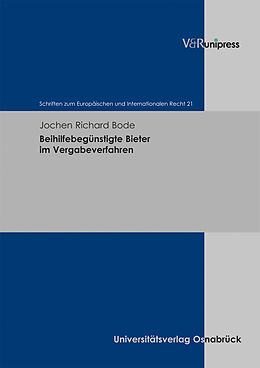 Fester Einband Beihilfebegünstigte Bieter im Vergabeverfahren von Jochen Richard Bode