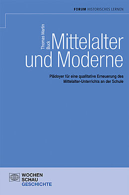 Kartonierter Einband Mittelalter und Moderne von Thomas M Buck