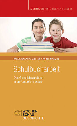 Kartonierter Einband Schulbucharbeit von Bernd Schönemann, Holger Thünemann