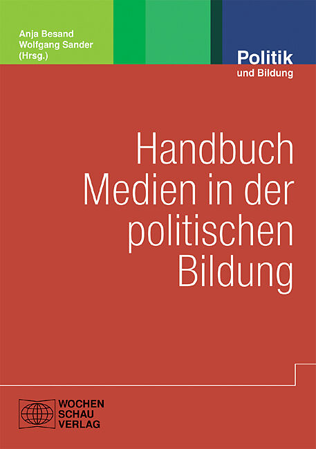 Handbuch Medien in der politischen Bildung