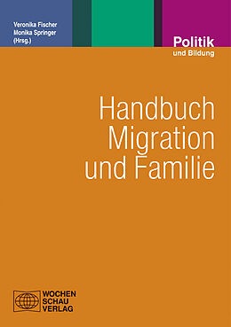 Kartonierter Einband Handbuch Migration und Familie von 