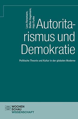 Kartonierter Einband Autoritarismus und Demokratie von Lars Rensmann, Steffen Hagemann, Hajo Funke