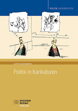 Kartonierter Einband Politik in Karikaturen von Ulrich Schnakenberg