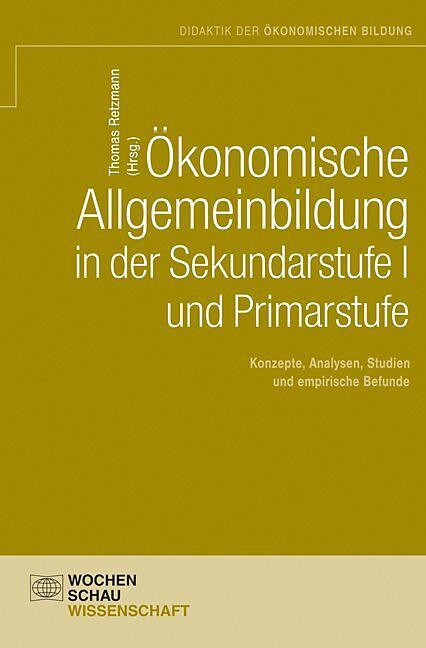 Ökonomische Allgemeinbildung in der Sekundarstufe I und Primarstufe