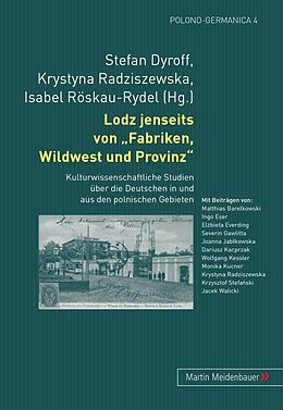 Kartonierter Einband Lodz jenseits von Fabriken, Wildwest und Provinz von Matthias Barelkowski, Stefan Dyroff, Ingo Eser