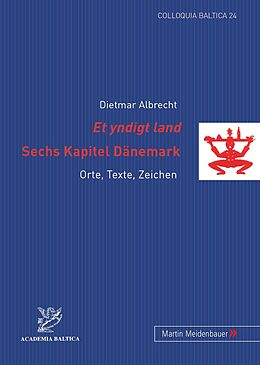 Kartonierter Einband &quot;Et yndigt land- Sechs Kapitel Dänemark von Dietmar Albrecht