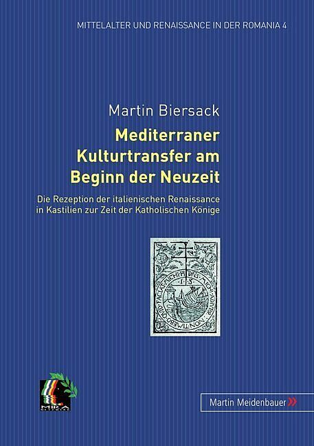 Mediterraner Kulturtransfer am Beginn der Neuzeit