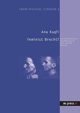 Kartonierter Einband Feminist Brecht? von Ana Kugli