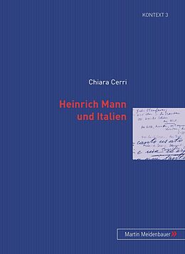 Kartonierter Einband Heinrich Mann und Italien von Chiara Cerri