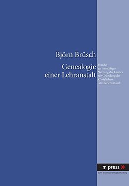 Fester Einband Genealogie einer Lehranstalt von Björn Brüsch