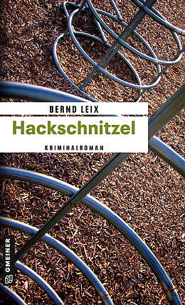 Kartonierter Einband Hackschnitzel von Bernd Leix