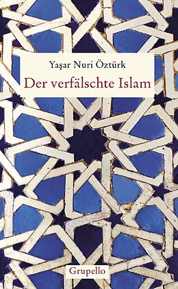 Couverture cartonnée Der verfälschte Islam de Yasar Nuri Öztürk