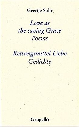 Paperback Love as the saving Grace. Poems von Geertje Suhr