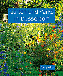 Fester Einband Gärten und Parks in Düsseldorf von 