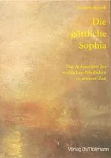 Kartonierter Einband Die göttliche Sophia von Robert Powell