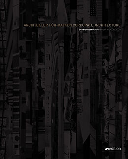 Paperback Architektur für Marken. Schmidhuber + Partner von Avedition