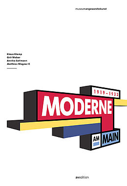 Kartonierter Einband Moderne am Main 1919-1933 von Klaus Klemp, Annika Sellmann, Matthias Wagner K