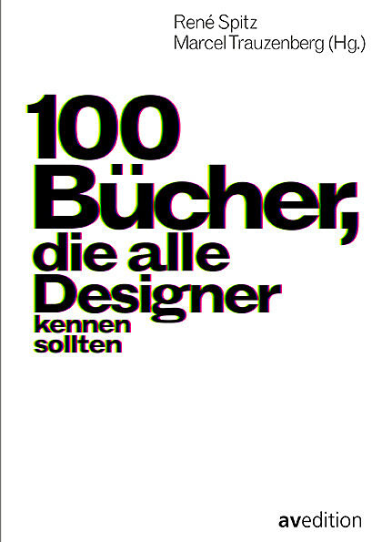 100 Bucher Die Alle Designer Kennen Sollten Buch Kaufen Ex Libris