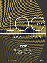 Fester Einband Loewe. 100 Jahre Designgeschichte  100 Years Design History von Kilian Steiner