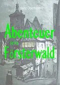 E-Book (pdf) Abenteuer im Försterwald von Heinz Obermann