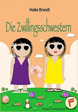 E-Book (epub) Die Zwillingsschwestern von Heike Brandt