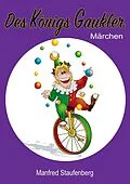 E-Book (pdf) Des Königs Gaukler von Manfred Staufenberg
