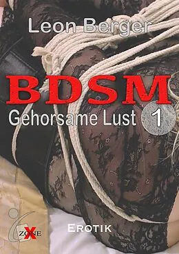 E-Book (epub) BDSM 1 von Leon Berger