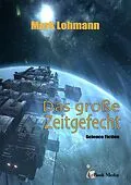 E-Book (pdf) Das große Zeitgefecht von Mark Lohmann