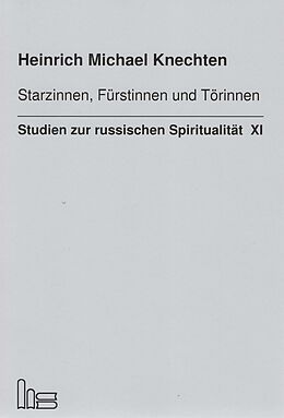 Kartonierter Einband Starzinnen, Fürstinnen und Törinnen. von Heinrich Michael Knechten