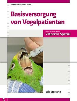 Livre Relié Basisversorgung von Vogelpatienten de Veit Kostka, Marcellus Bürkle