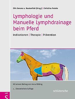 Fester Einband Lymphologie und Manuelle Lymphdrainage beim Pferd von Christina Fedele