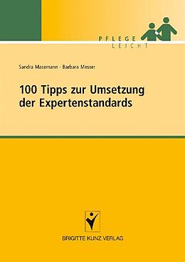 Kartonierter Einband 100 Tipps zur Umsetzung der Expertenstandards von Sandra Masemann, Barbara Messer