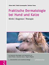 Fester Einband Praktische Dermatologie bei Hund und Katze von Chiara Noli, Fabia Scarampella, Stefano Toma
