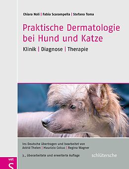 Fester Einband Praktische Dermatologie bei Hund und Katze von Chiara Noli, Fabia Scarampella, Stefano Toma