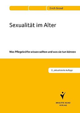 Kartonierter Einband Sexualität im Alter von Erich Grond