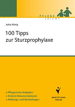 Kartonierter Einband 100 Tipps zur Sturzprophylaxe von Jutta König