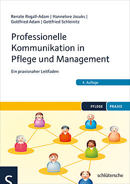 Couverture cartonnée Professionelle Kommunikation in Pflege und Management de Renate Rogall-Adam