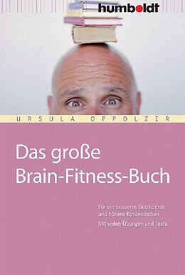 Kartonierter Einband Das große Brain-Fitness-Buch von Ursula Oppolzer