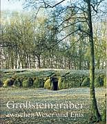 Grosssteingräber zwischen Weser und Ems