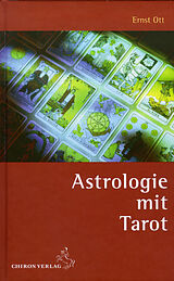 Fester Einband Astrologie mit Tarot von Ernst Ott