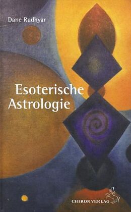 Fester Einband Esoterische Astrologie von Dane Rudhyar