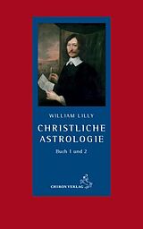 Fester Einband Christliche Astrologie von William Lilly