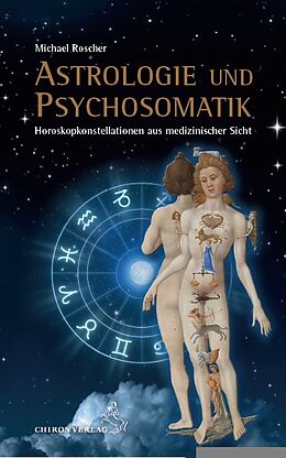 Fester Einband Astrologie und Psychsomatik von Michael Roscher