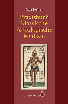 Fester Einband Praxisbuch klassische medizinische Astrologie von Oscar Hofman