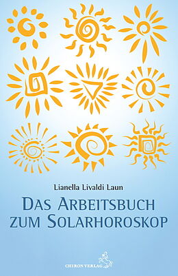 Kartonierter Einband (Kt) Arbeitsbuch zum Solarhoroskop von Lianella Livaldi Laun